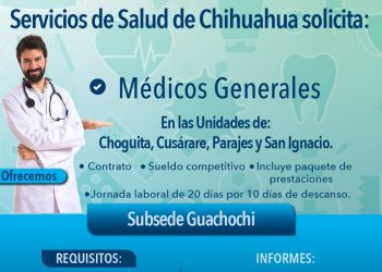 Anuncia Secretaría de Salud vacantes para plazas de médicos en Guachochi